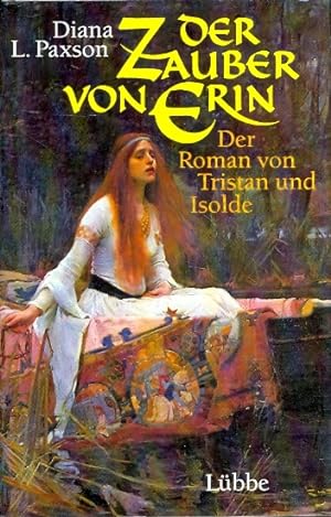 Der Zauber von Erin : der Roman von Tristan und Isolde.