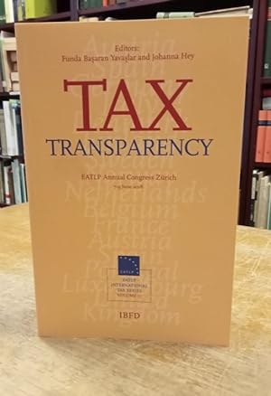 Tax Transparency. EATLP Anual Congress Zurich 2018.