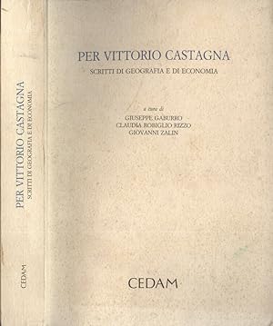 Bild des Verkufers fr Per Vittorio Castagna Scritti di geografia e di economia zum Verkauf von Biblioteca di Babele