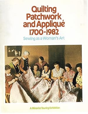 Imagen del vendedor de Quilting Patchwork and Applique 1700-1982 Sewing as a Woman's Art a la venta por Trinders' Fine Tools