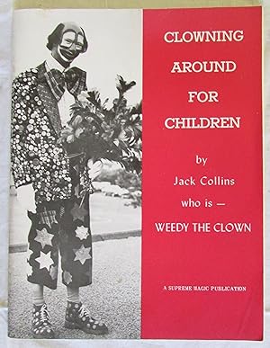 Imagen del vendedor de Clowning Around for Children a la venta por Begging Bowl Books