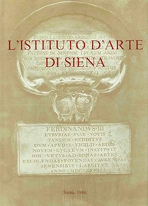 Bild des Verkufers fr L istituto d arte di Siena. zum Verkauf von Antiquariat Bernhardt