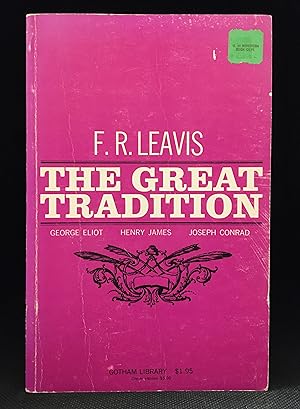 Image du vendeur pour The Great Tradition; George Eliot; Henry James; Joseph Conrad mis en vente par Burton Lysecki Books, ABAC/ILAB