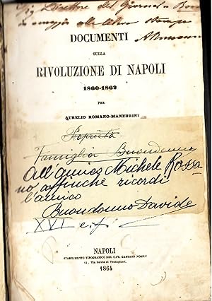 Documenti Sulla Rivoluzione Di Napoli 1860-1862 - Difesa Nazionale Napoletana - Napoli e Sicilia ...