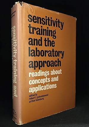 Image du vendeur pour Sensitivity Training and the Laboratory Approach; Readings About Concepts and Applications mis en vente par Burton Lysecki Books, ABAC/ILAB