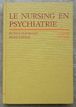 Seller image for Le nursing en psychiatrie. for sale by Librairie les mains dans les poches
