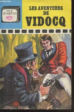 Imagen del vendedor de Les aventures de Vidocq (Collection : "Tl Jeunesse RTF") a la venta por Le-Livre