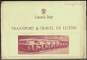Transport and Travel in Luton (Luton's Past)