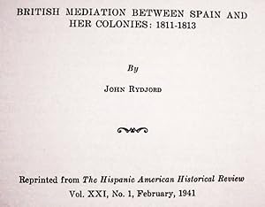 British Mediation Between Spain And Her Colonies; 1811 -- 1813