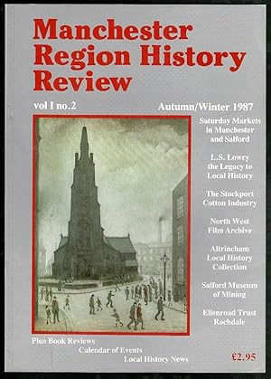 Bild des Verkufers fr Manchester Region History Review Vol I No. 2 Autumn/Winter 1987 zum Verkauf von Lazy Letters Books