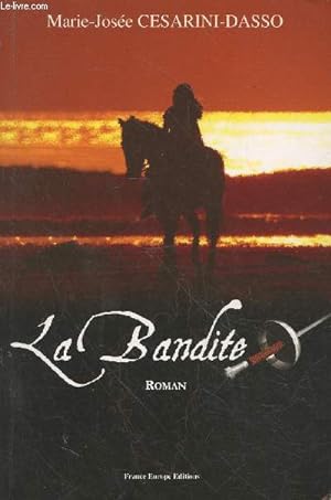 Image du vendeur pour La bandite (avec envoi d'auteur) mis en vente par Le-Livre