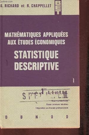 Image du vendeur pour Mathmatiques appliqus aux tudes conomiques, statistique descriptive- Classes de 1re A,E et T.E.C. Spcimen mis en vente par Le-Livre