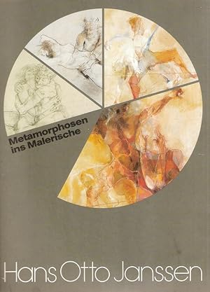 Seller image for Metamorphosen ins Malerische. (AUSSTELLUNG STDTISCHE GALERIE IM PARK, VIERSEN, 1987). for sale by Brbel Hoffmann