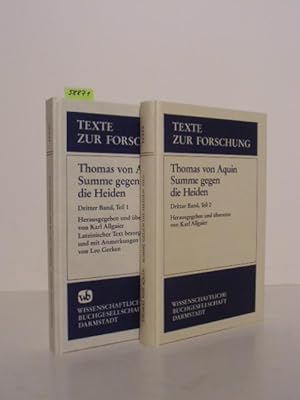 Summe gegen die Heiden. Dritter Band, Teil 1: Buch III, Kapitel 1-83; Dritter Band, Teil 2: Buch ...