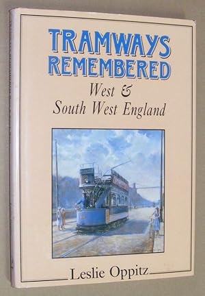 Tramways Remembered: West & South West England