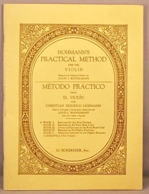 Imagen del vendedor de Practical Method for the Violin, Book 1 [Exercises for the First Position]. a la venta por Bucks County Bookshop IOBA