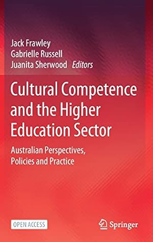 Seller image for Cultural Competence and the Higher Education Sector: Australian Perspectives, Policies and Practice [Hardcover ] for sale by booksXpress