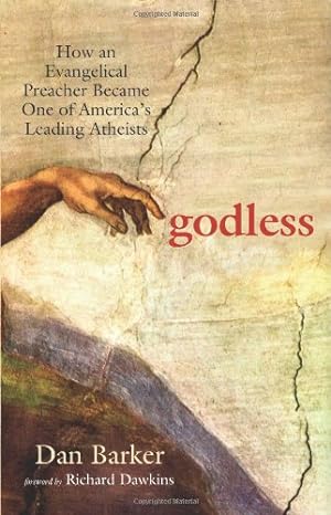 Seller image for Godless: How an Evangelical Preacher Became One of America's Leading Atheists by Barker, Dan [Paperback ] for sale by booksXpress
