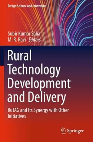 Immagine del venditore per Rural Technology Development and Delivery: RuTAG and Its Synergy with Other Initiatives (Design Science and Innovation) [Paperback ] venduto da booksXpress