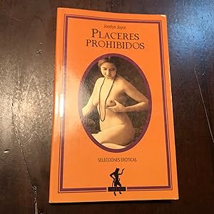 Seller image for Placeres prohibidos for sale by Kavka Libros