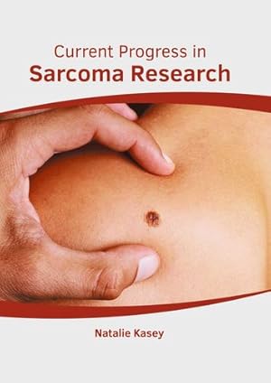 Bild des Verkufers fr Current Progress in Sarcoma Research [Hardcover ] zum Verkauf von booksXpress