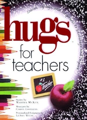 Immagine del venditore per Hugs for Teachers: Stories, Sayings, and Scriptures to Encourage and (Hugs Series) [Soft Cover ] venduto da booksXpress