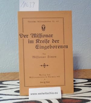 Der Missionar im Kreise der Eingeborenen. Erstausgabe.