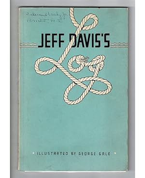 Jeff Davis's log. Autobiographical reminiscences of the yachting editor of the Providence Journal...