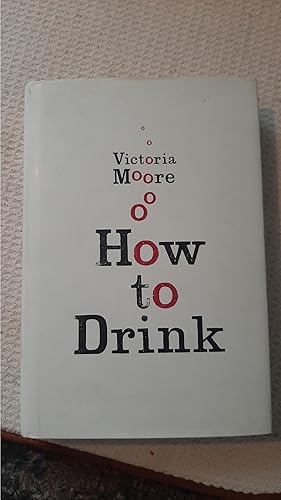 Seller image for How to Drink for sale by Darby Jones