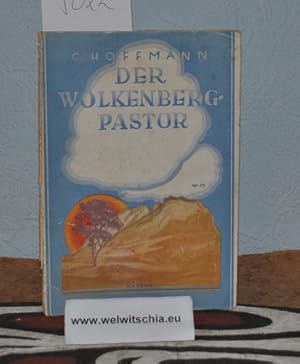 Seller image for Der Wolkenbergpastor. Missionsgeschichte aus Nord-Transvaal. for sale by Antiquariat Welwitschia Dr. Andreas Eckl