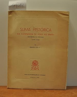 Seller image for Suma historica sa Companhia de Jesus no Brasil (Assitencia de Portugal) 1549-1760. for sale by Antiquariat Welwitschia Dr. Andreas Eckl