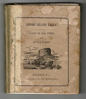 Rhode-Island tales, and tales of old times. By a friend to youth, of Newport, R.I.