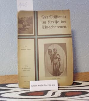 Der Missionar im Kreise der Eingeborenen. Erstausgabe.