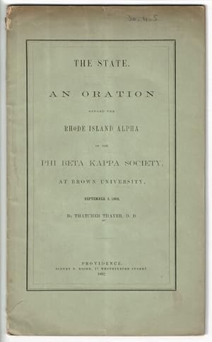 Seller image for The state. An oration before the Rhode Island Alpha of the Phi Beta Kappa Society, at Brown University, September 2, 1862 for sale by Rulon-Miller Books (ABAA / ILAB)