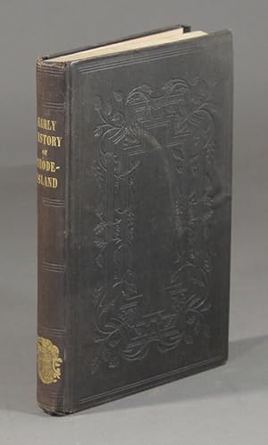 Image du vendeur pour The early history of Rhode Island mis en vente par Rulon-Miller Books (ABAA / ILAB)