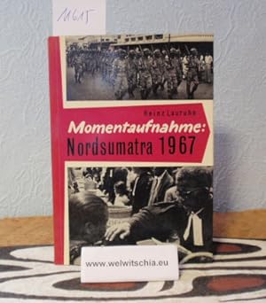 Momentaufnahme: Nordsumatra 1967.