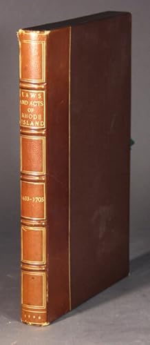 Laws and acts of Her Majesties Colony of Rhode Island, and Providence Plantations made from the f...