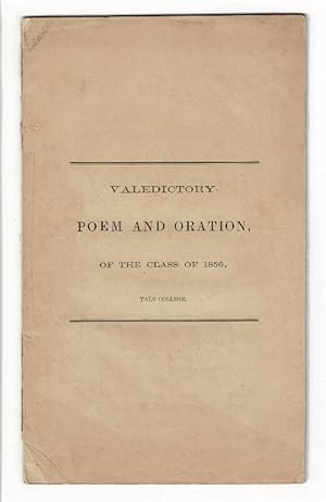 Imagen del vendedor de Poem by George Wolf Buehler and the valedictory oration by Phineas Wolcott Calkins pronounced before the senior class in Yale College June 18. 1856 a la venta por Rulon-Miller Books (ABAA / ILAB)