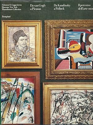 Image du vendeur pour DA VAN GOGH A PICASSO DA KANDINSKY A POLLOK - IL PERCORSO DELL'ARTE MODERNA CATALOGO DI MOSTRA PALAZZO GRASSI mis en vente par Libreria Rita Vittadello