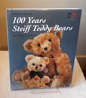 100 Years Steiff Teddy Bears: The Original Since 1902