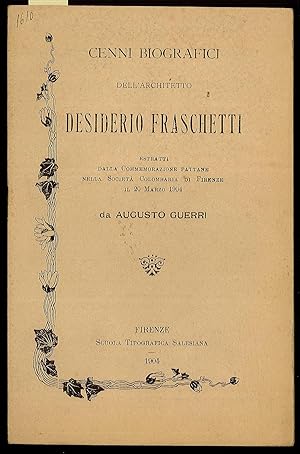 Bild des Verkufers fr Cenni biografici dell'architetto Desiderio Fraschetti zum Verkauf von Sergio Trippini