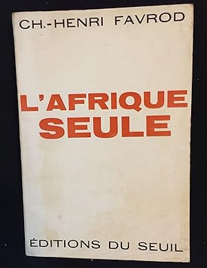 Seller image for L'Afrique seule for sale by LibrairieLaLettre2