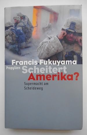 Bild des Verkufers fr Scheitert Amerika? Supermacht am Scheideweg. zum Verkauf von Der Buchfreund