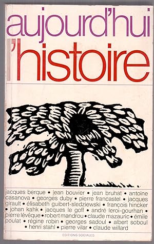 Image du vendeur pour Aujourd'hui l'histoire mis en vente par LibrairieLaLettre2