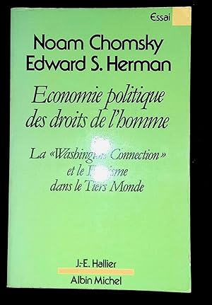 Imagen del vendedor de conomie politique des droits de l'homme: La Washington Connection et le fascisme dans le tiers monde a la venta por LibrairieLaLettre2