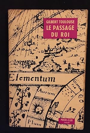 Image du vendeur pour Le passage du roi mis en vente par LibrairieLaLettre2