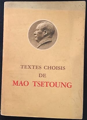 Imagen del vendedor de Textes choisis de Mao Tsetoung a la venta por LibrairieLaLettre2