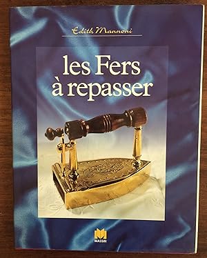 Seller image for Les Fers  repasser for sale by LibrairieLaLettre2