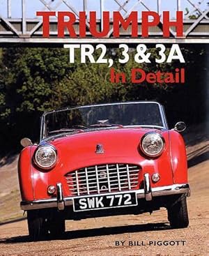 Seller image for Triumph TR2, 3 and 3A in Detail (Hardcover) for sale by Grand Eagle Retail