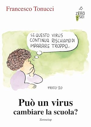 Immagine del venditore per Pu un virus cambiare la scuola? venduto da Libro Co. Italia Srl